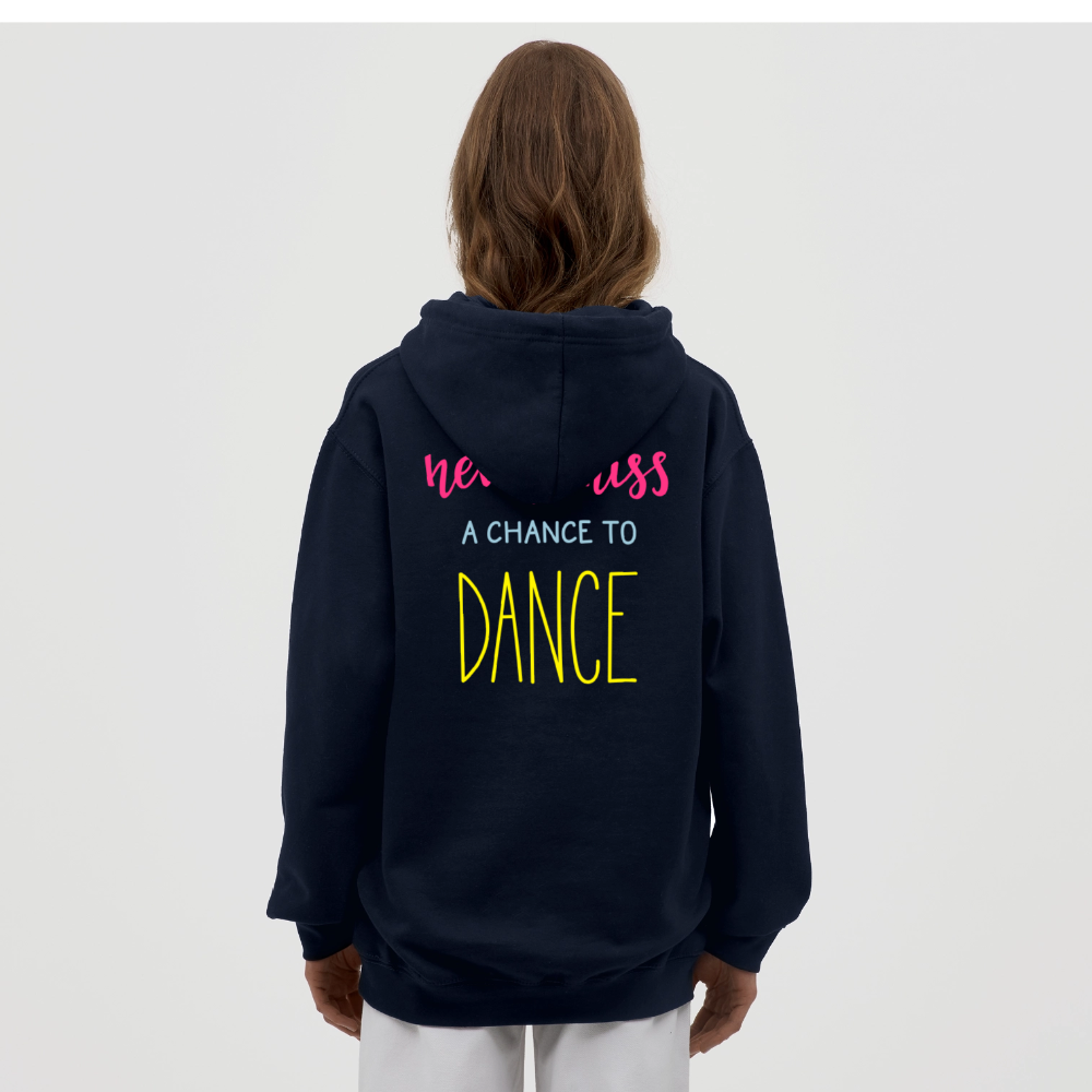 Never miss a chance to dance Unisex Hoodie - navy