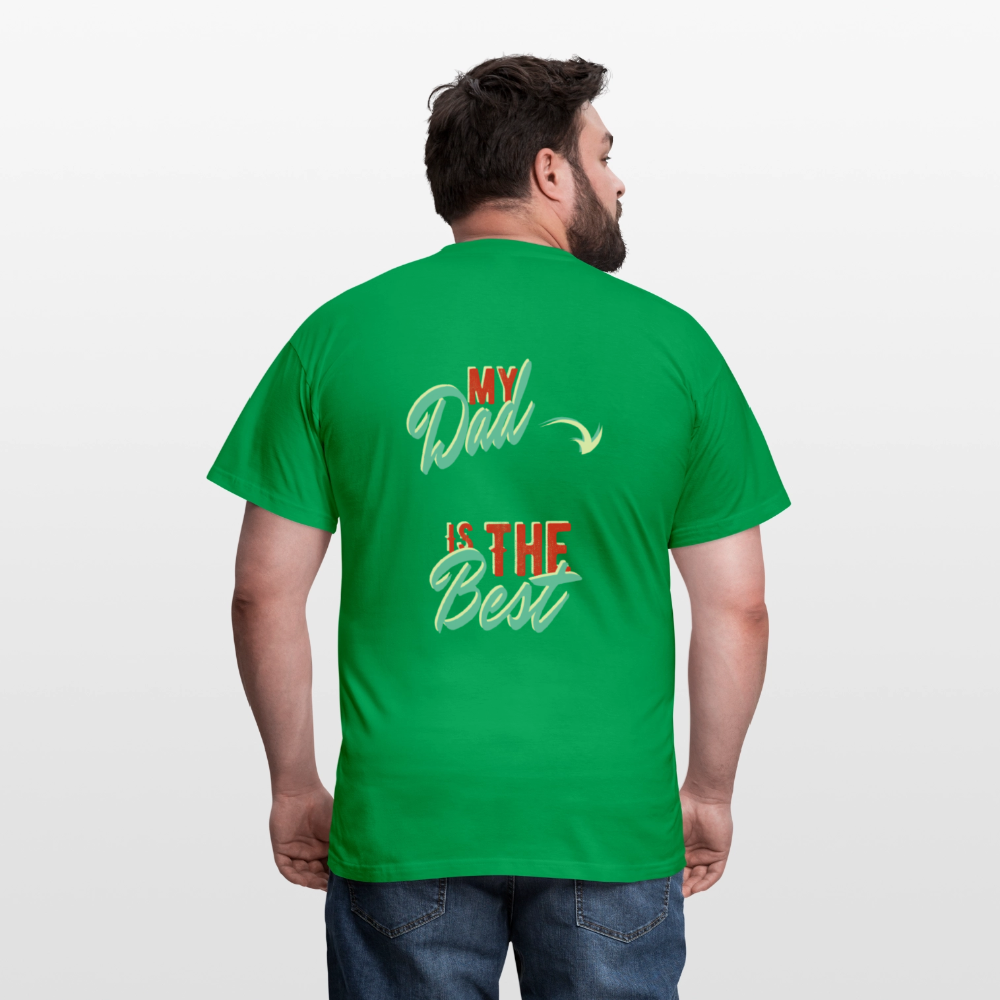 my dad is the best Men's T-Shirt - kelly green