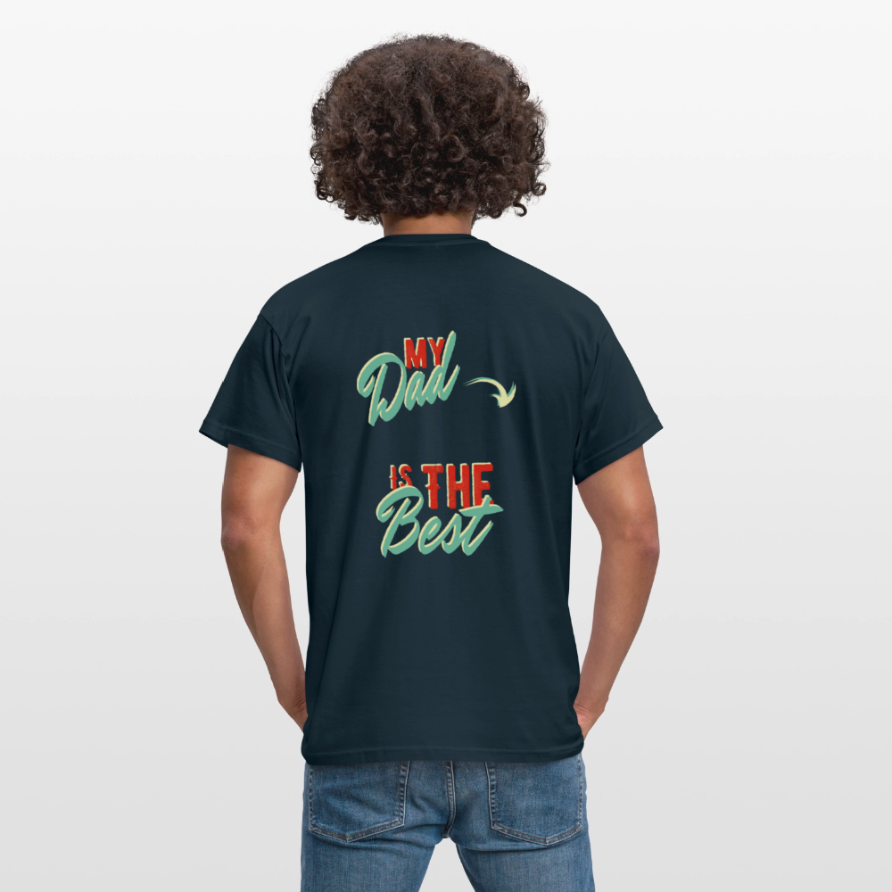 my dad is the best Men's T-Shirt - navy