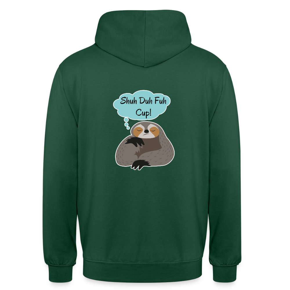 Shuh Duh Fuh Cup Sloth Unisex Hoodie - bottle green