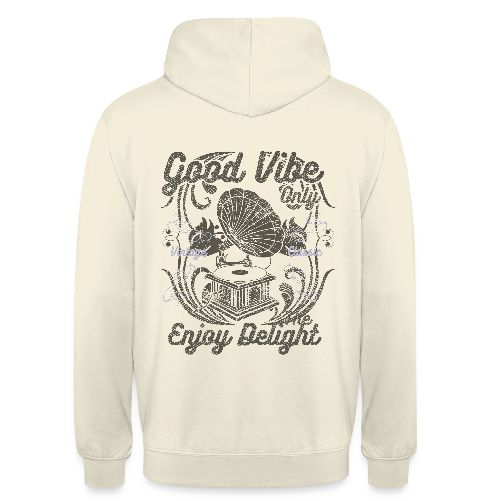 Good vibe Unisex Hoodie - vanilla