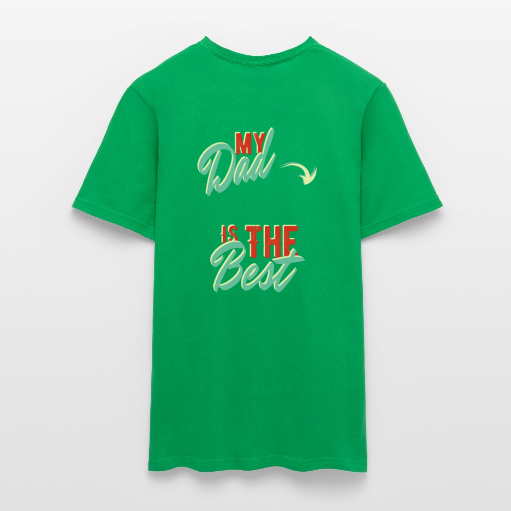 my dad is the best Men's T-Shirt - kelly green