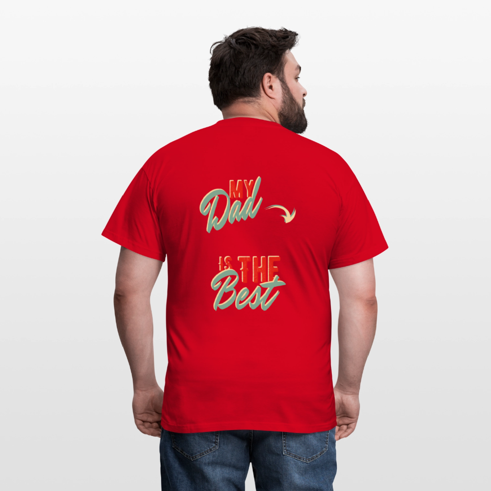 my dad is the best Men's T-Shirt - red