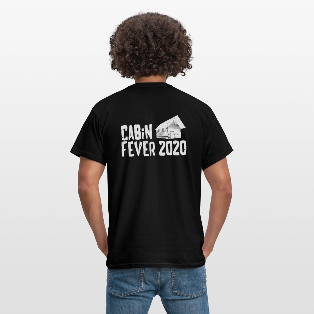 Cabin fever 2020 Men's T-Shirt - black