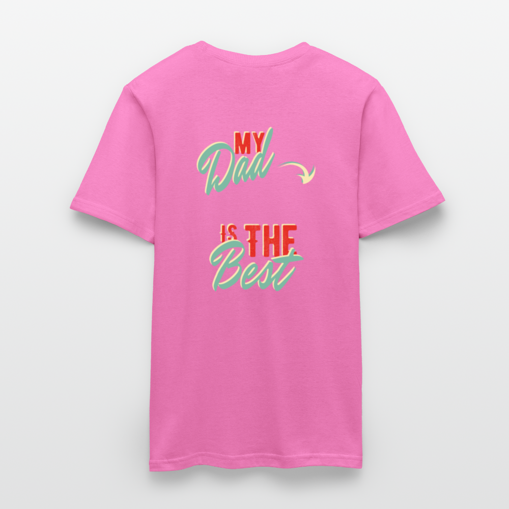 my dad is the best Men's T-Shirt - pink