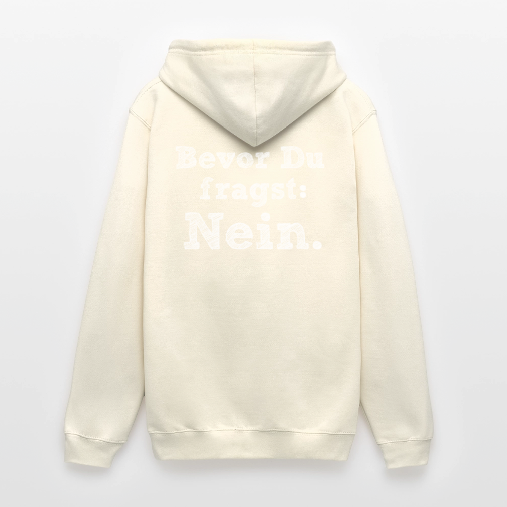 Before you ask Unisex Hoodie - vanilla