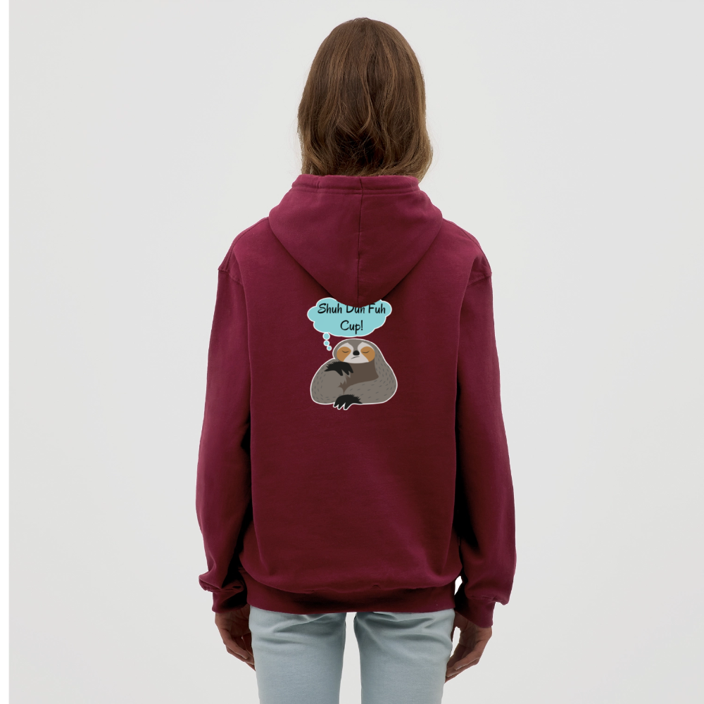 Shuh Duh Fuh Cup Sloth Unisex Hoodie - bordeaux