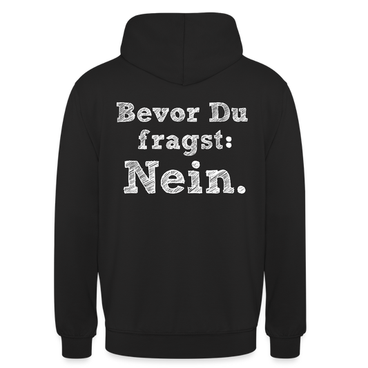 Before you ask Unisex Hoodie - black