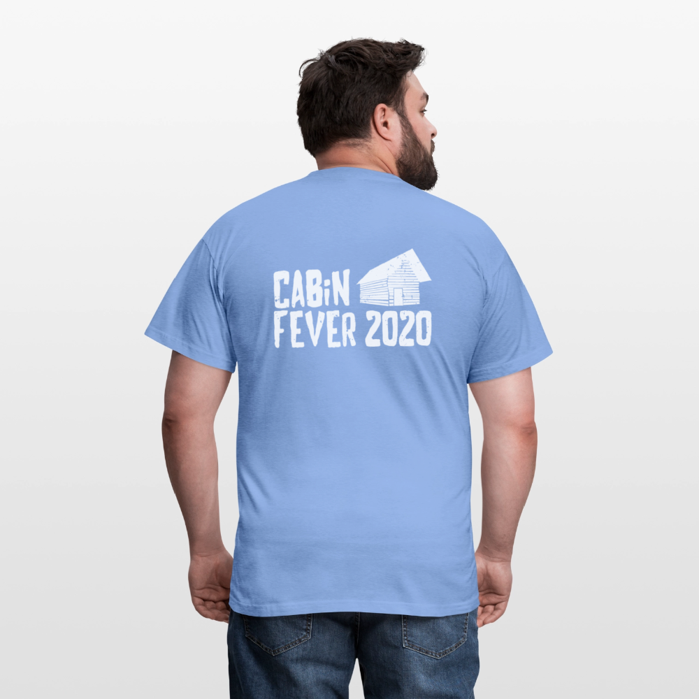 Cabin fever 2020 Men's T-Shirt - carolina blue
