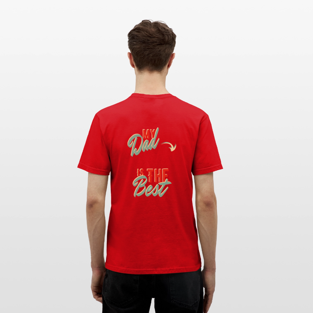 my dad is the best Men's T-Shirt - red