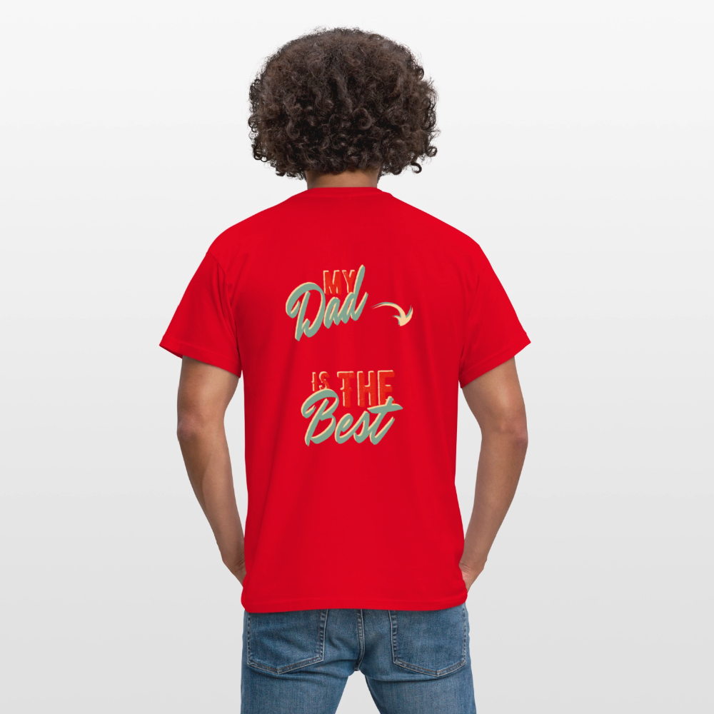my dad is the best Men's T-Shirt - red