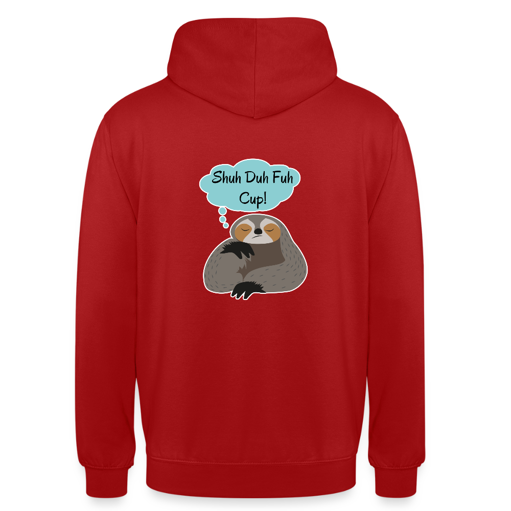 Shuh Duh Fuh Cup Sloth Unisex Hoodie - red