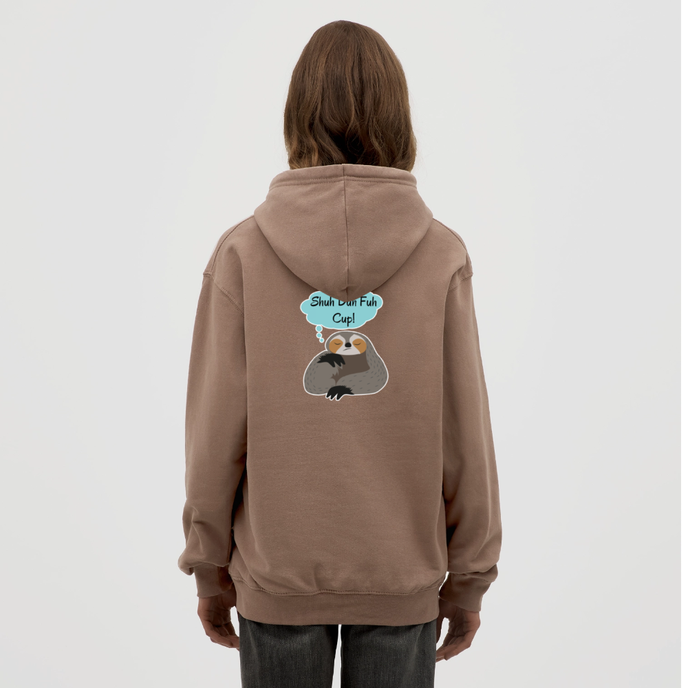 Shuh Duh Fuh Cup Sloth Unisex Hoodie - mocha