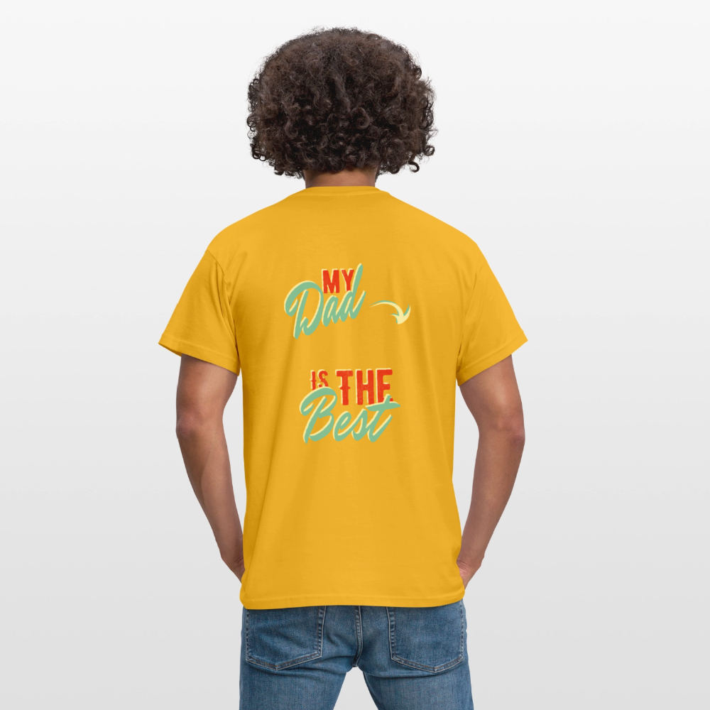 my dad is the best Men's T-Shirt - yellow