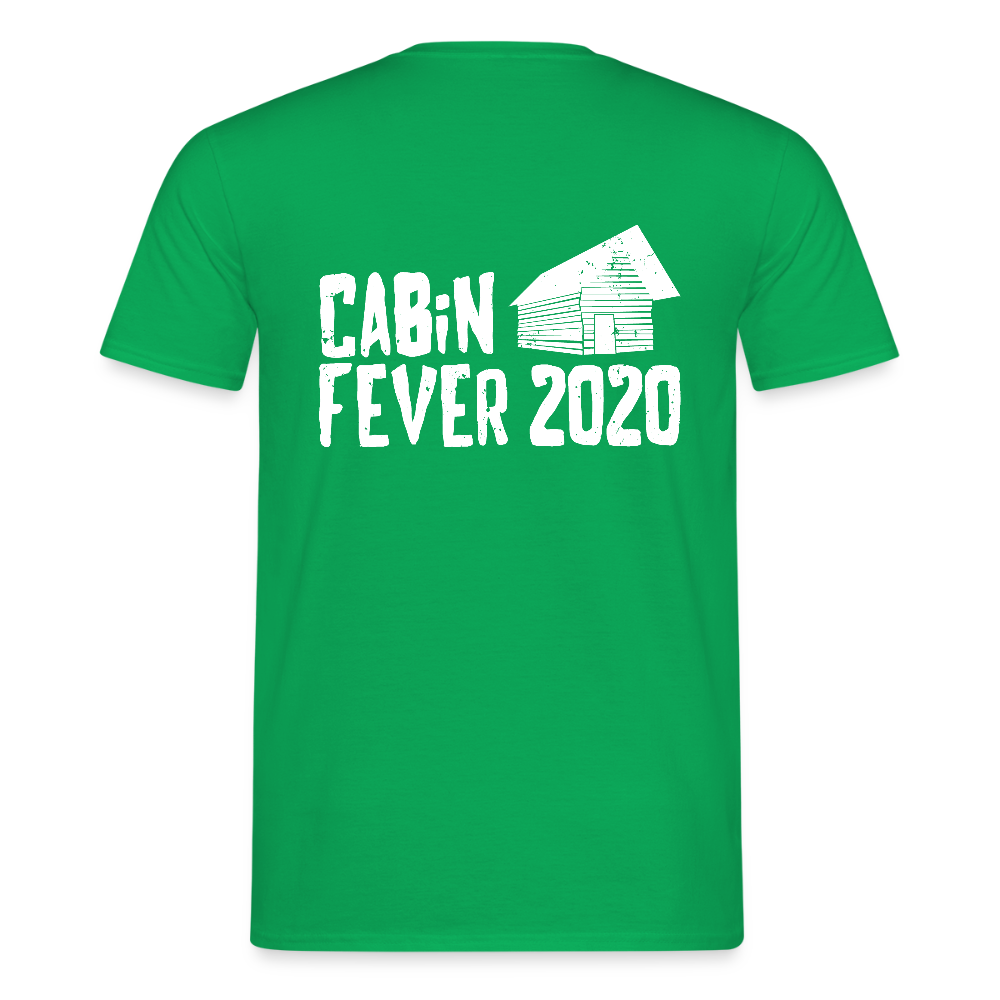 Cabin fever 2020 Men's T-Shirt - kelly green