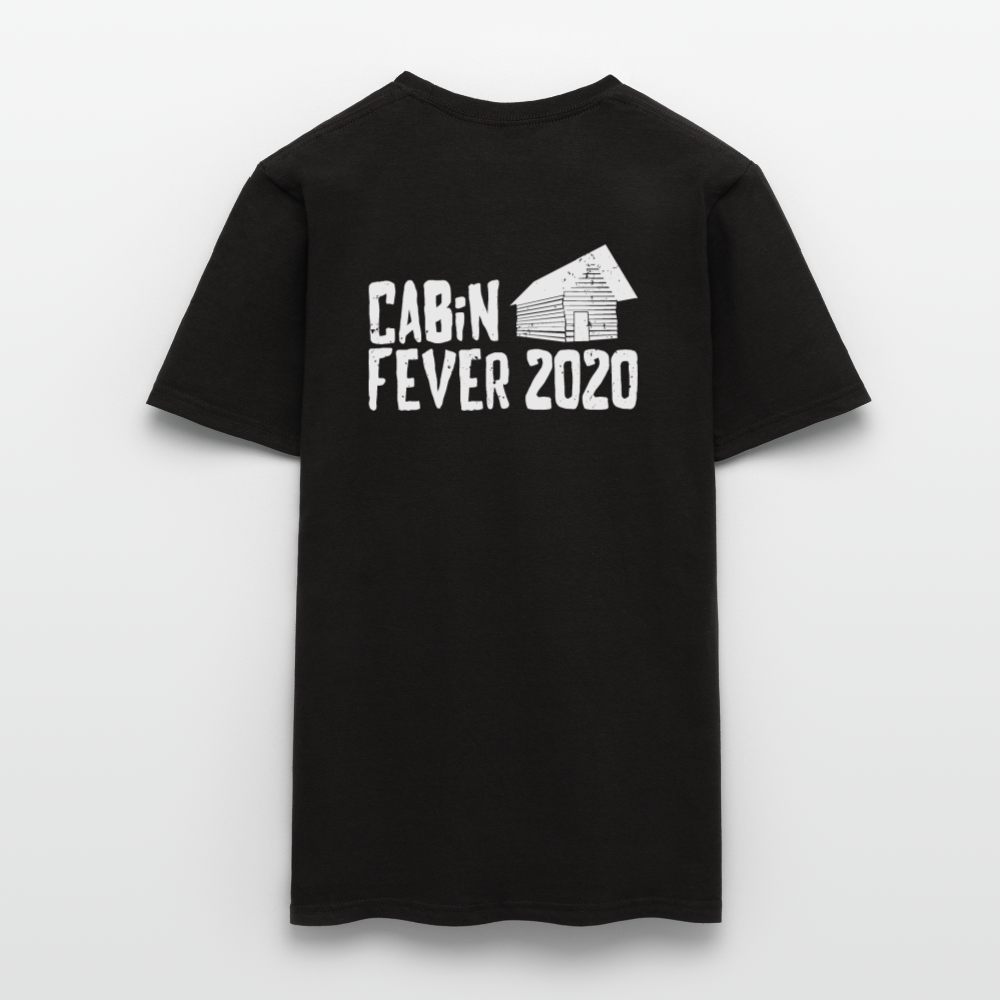 Cabin fever 2020 Men's T-Shirt - black